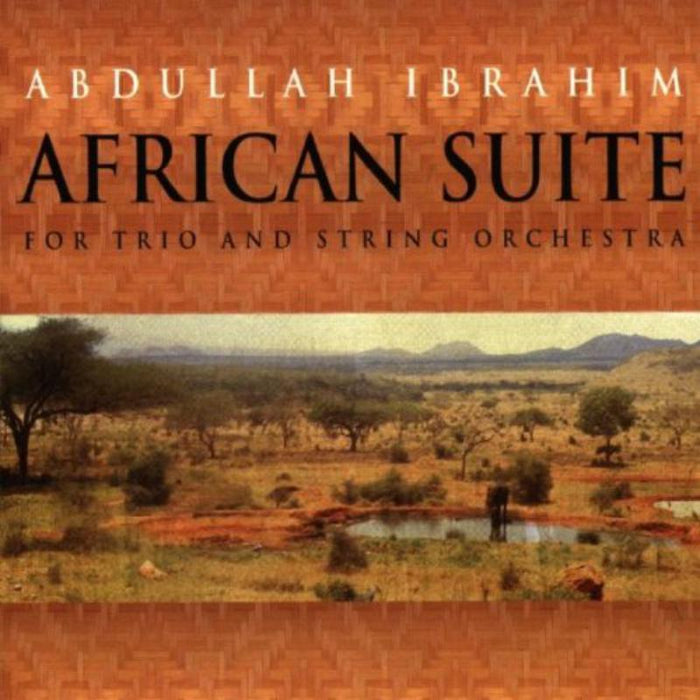 Abdullah Ibrahim: African Suite