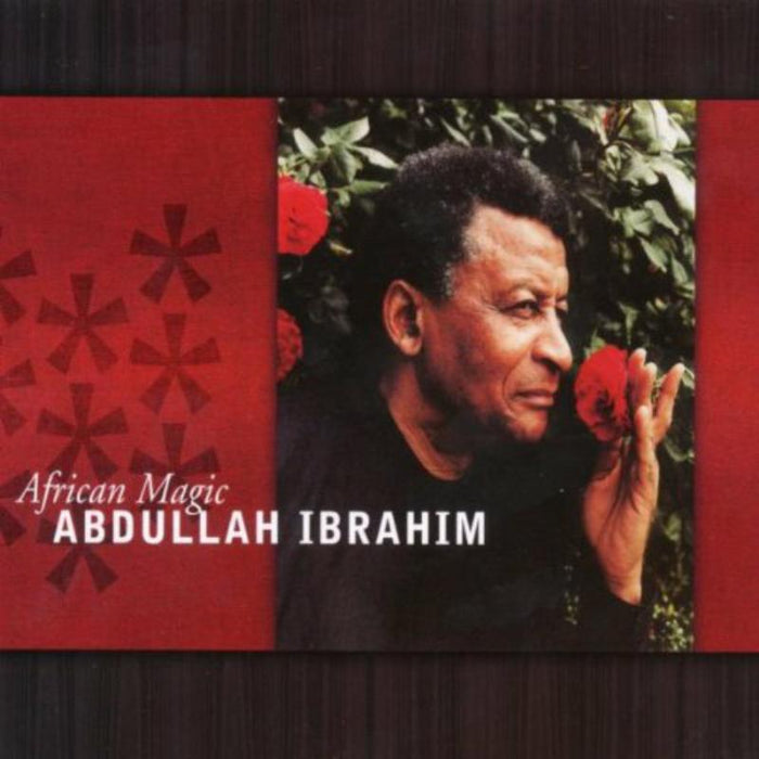 Abdullah Ibrahim: African Magic