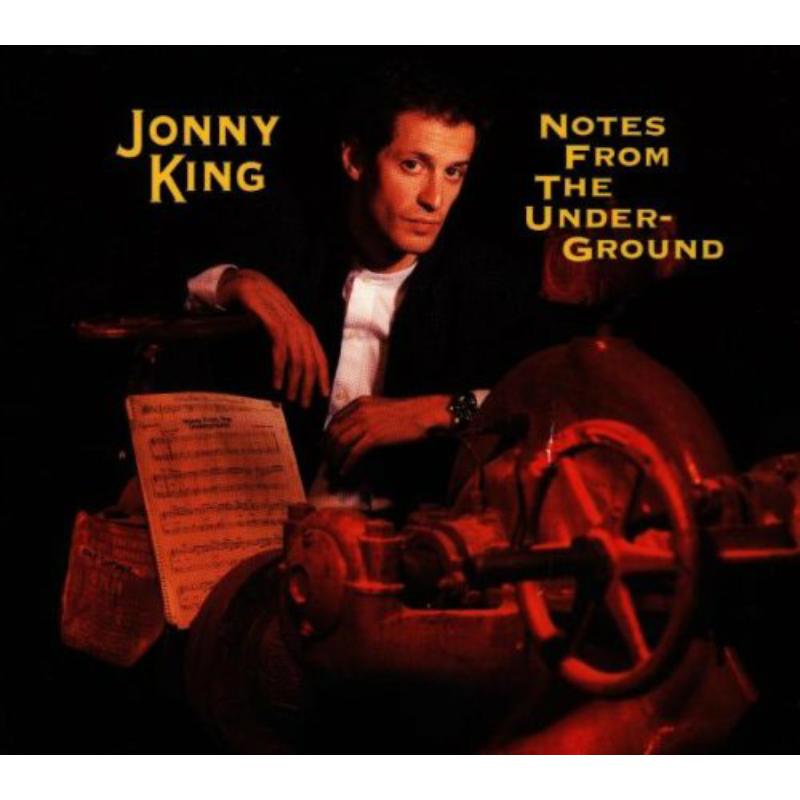 Jonny King: Notes From The Underground