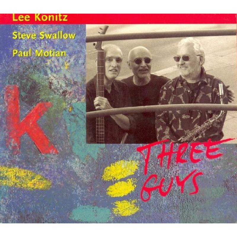 Lee Konitz: Three Guys