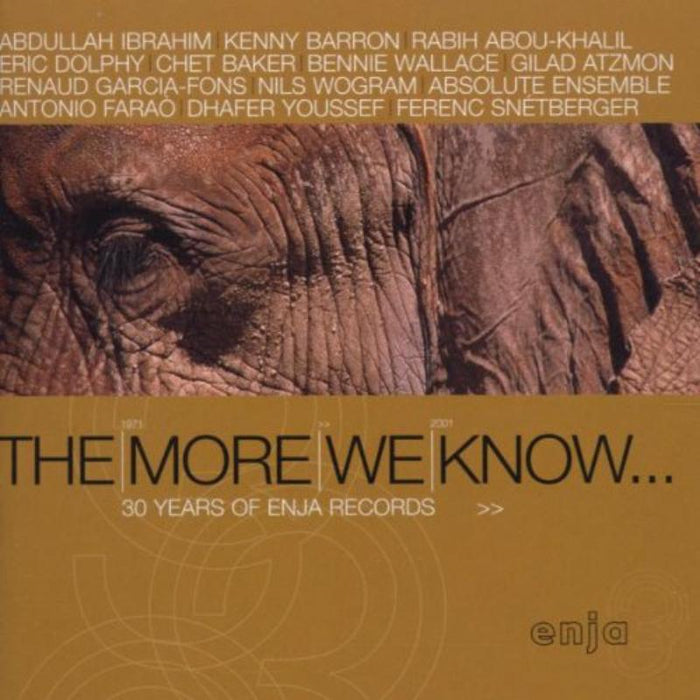 Various Artists: The More We Know - 30 Years Of Enja Records