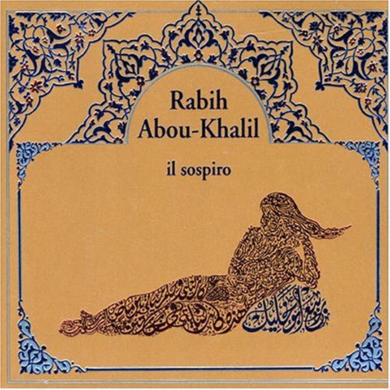 Rabih Abou-Khalil: Il Sospiro