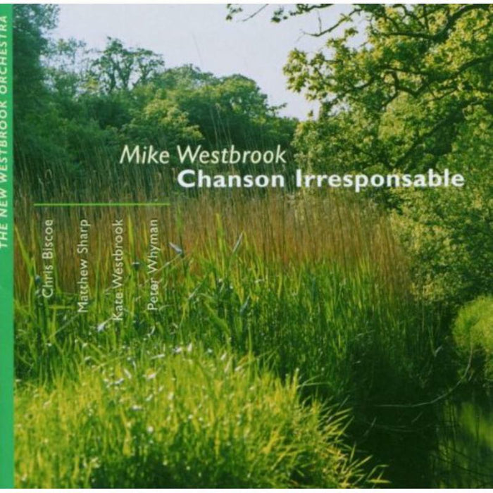 Mike Westbrook: Chanson Irresponsable
