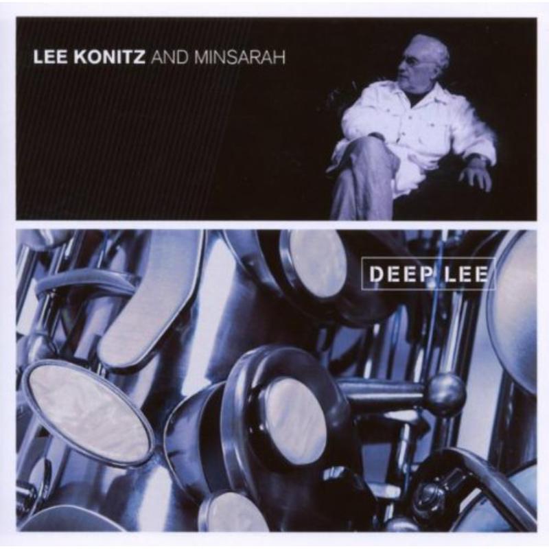 Lee Konitz: Deep Lee