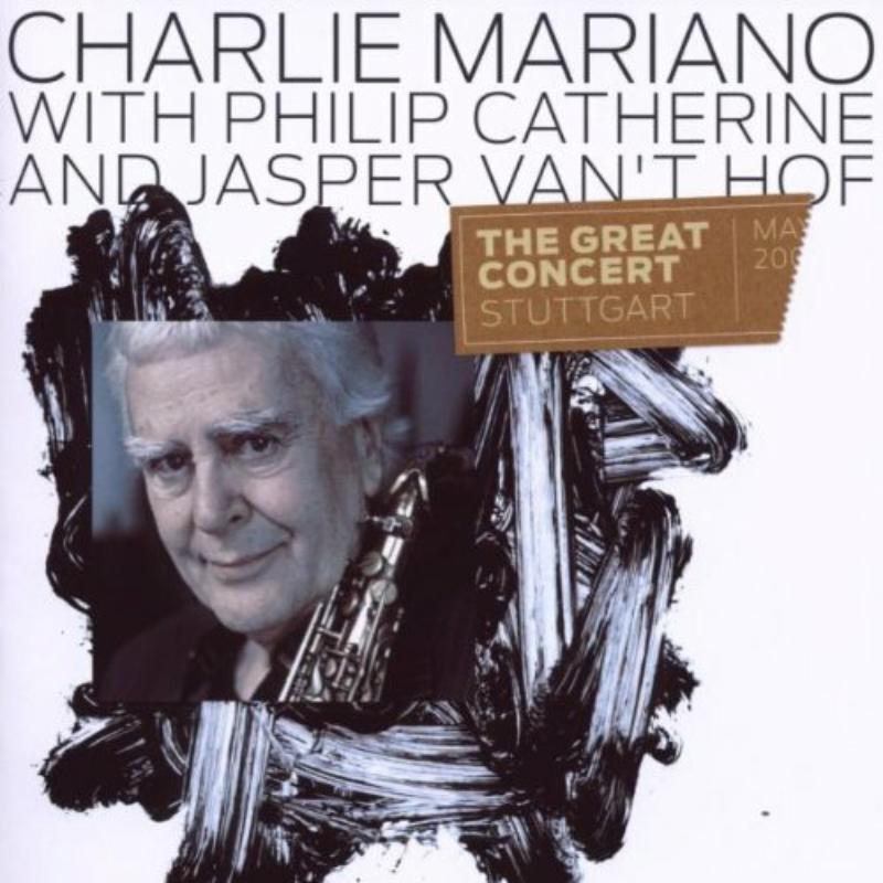 Charlie Mariano: The Great Concert
