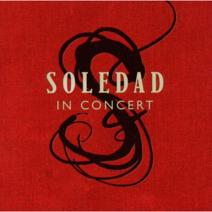 Soledad: Soledad In Concert