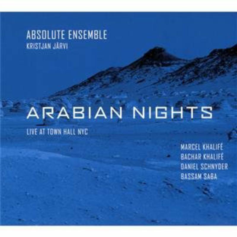 Absolute Ensemble/Kriustjan J?: Arabian Nights