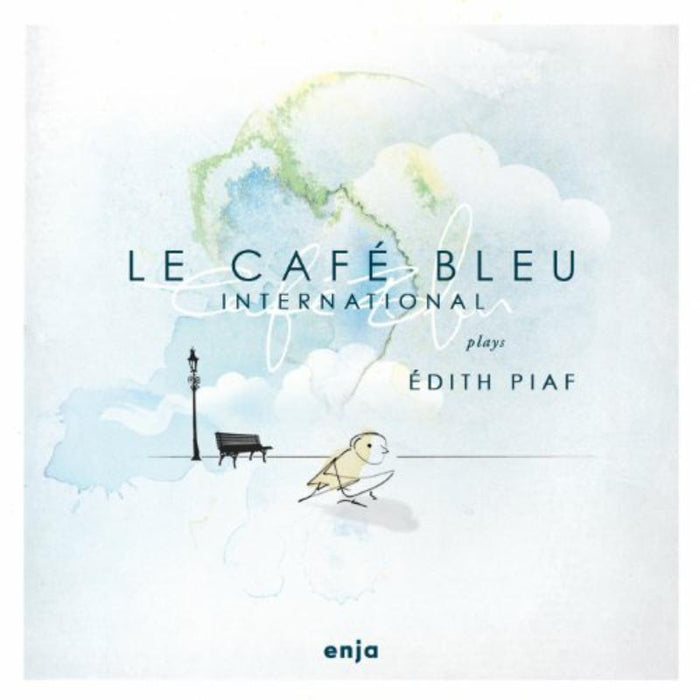 Le Cafe Bleue International: Le Cafe Bleue Plays ?dith Piaf