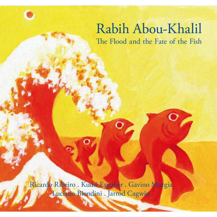 Rabih Abou-Khalil: The Flood And The Fate Of The Fish