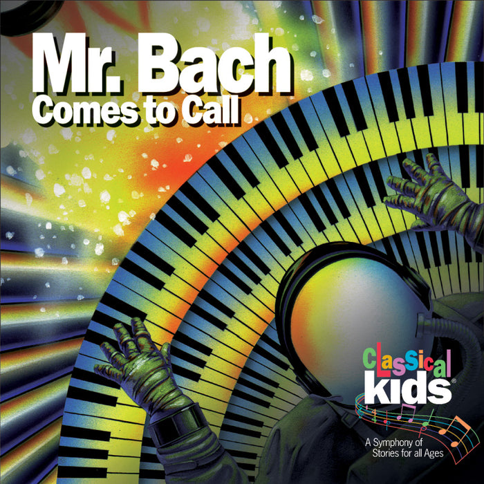 Classical Kids: Mr. Bach Comes To Call