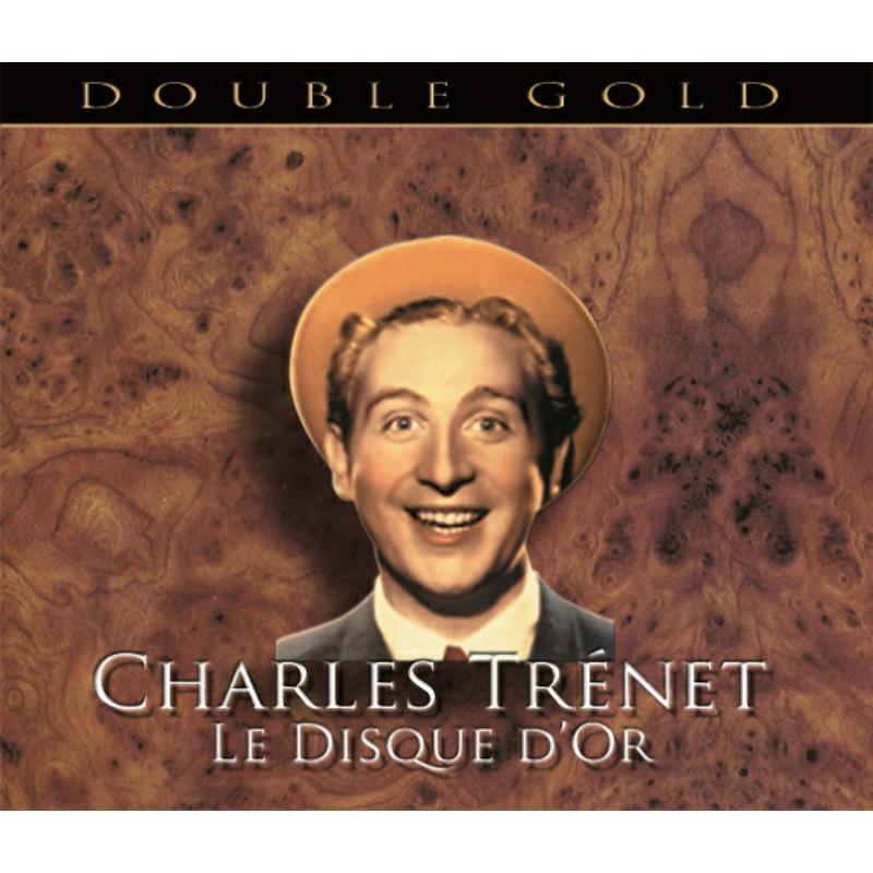 Charles Trenet: Le Disque D'Or - Double Gold (2CD)