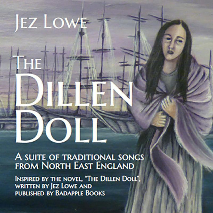 Jez Lowe: The Dillen Doll