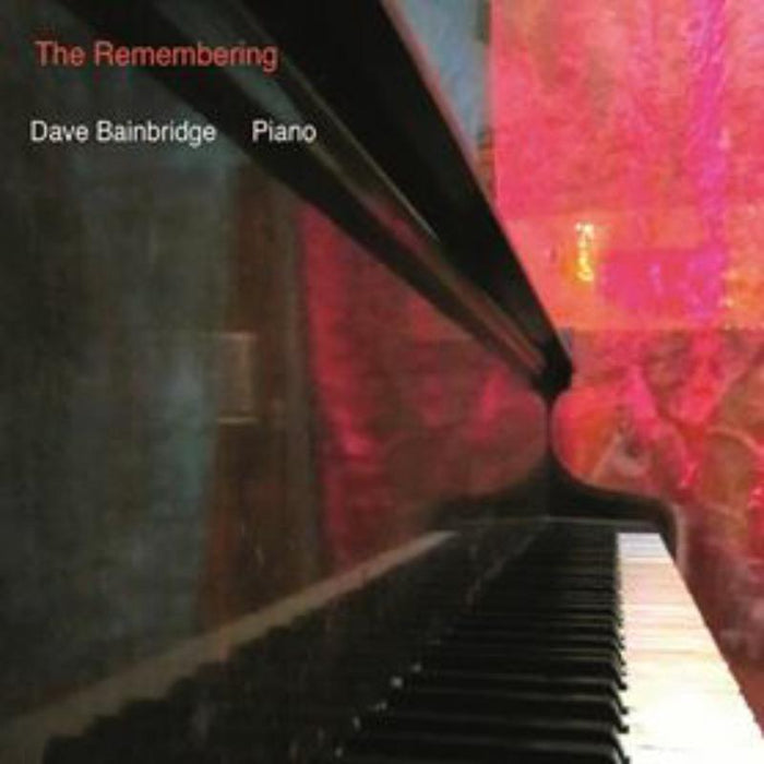 Dave Bainbridge: The Remembering CD