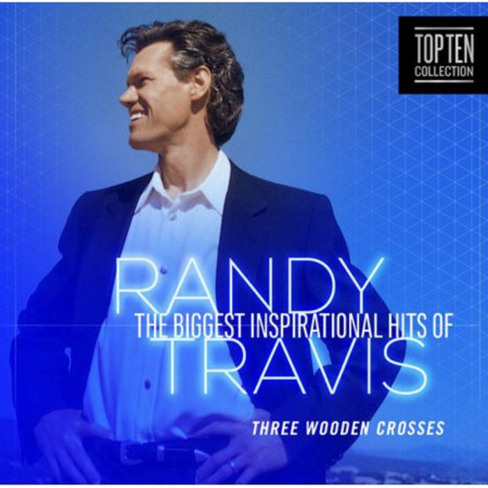 Randy Travis: The Biggest Inspirational Hits