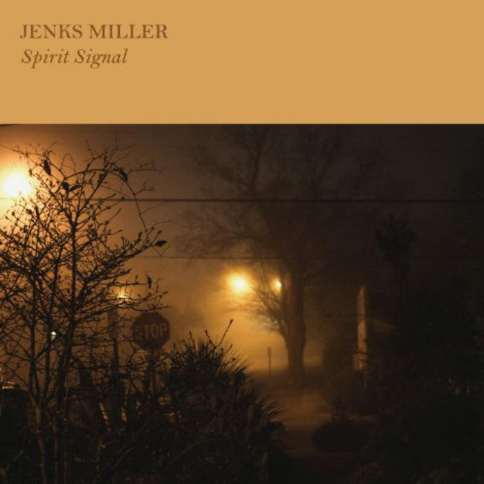Jenks Miller: Spirit Signal