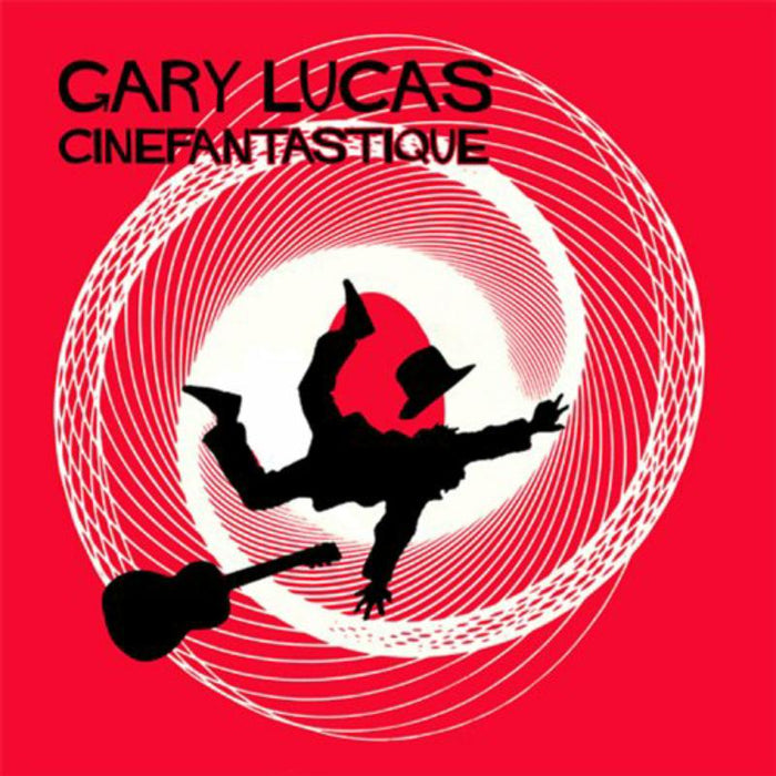 Gary Lucas: Cinefantastique