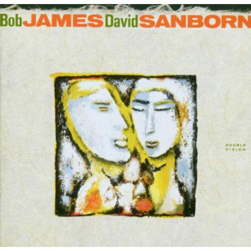 Bob And Sanborn David James: Double Vision