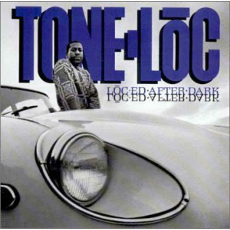 Tone Loc: Loc-Ed After Dark