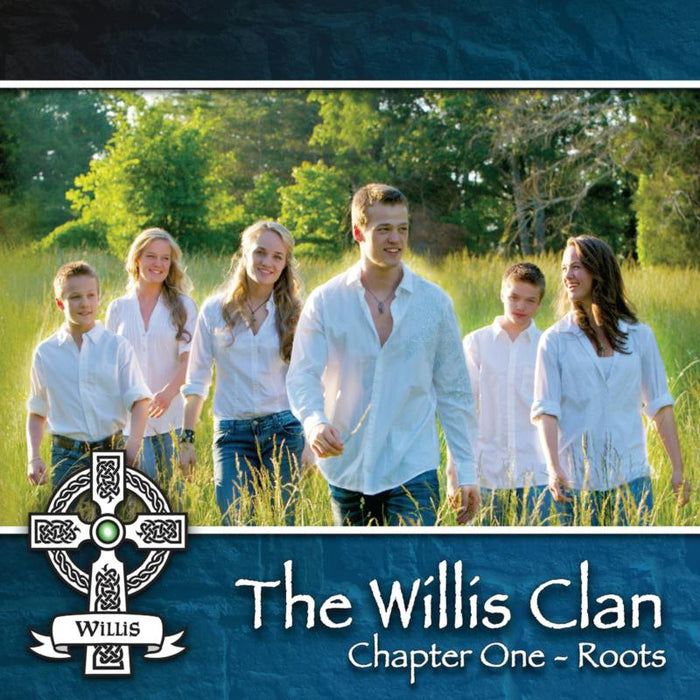 The Willis Clan: Chapter One - Roots