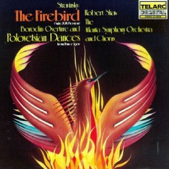 Atlanta Symphony Orchestra and Chorus & Robert Shaw: Stravinsky: The Firebird Suite; Borodin: Music from Prince Igor