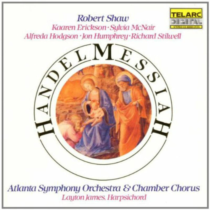 Atlanta Symphony Orchestra and Chamber Chorus & Robert Shaw: Handel: Messiah