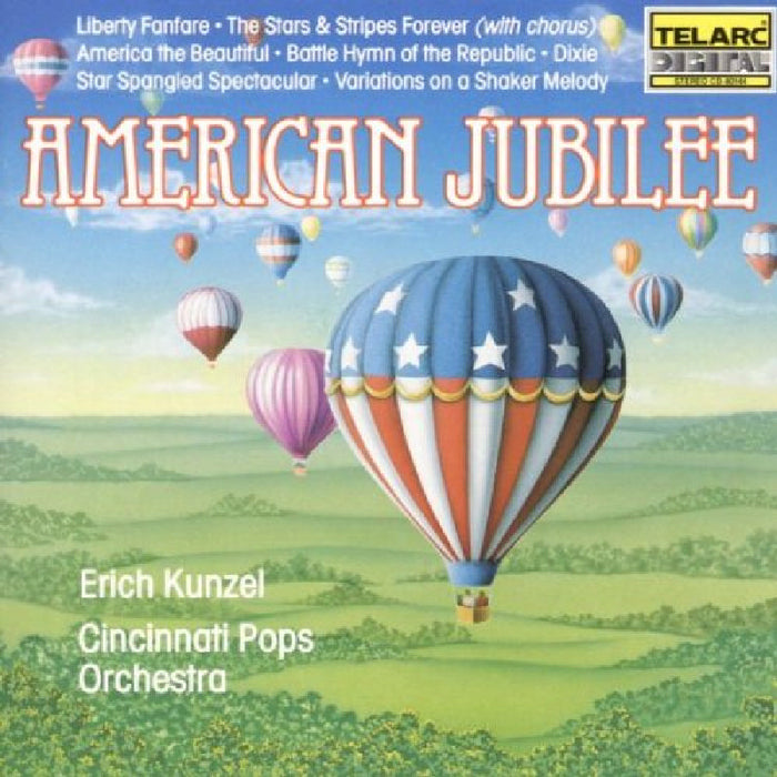 Cincinnati Pops Orchestra & Erich Kunzel: American Jubilee