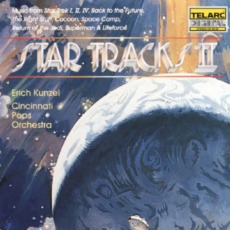 Cincinnati Pops Orchestra & Erich Kunzel: Star Tracks II