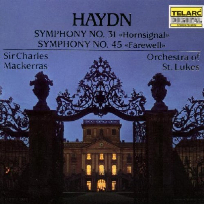 Charles Mackerras: Haydn: Symphonies Nos. 31 Hornsignal & 45 Farewell