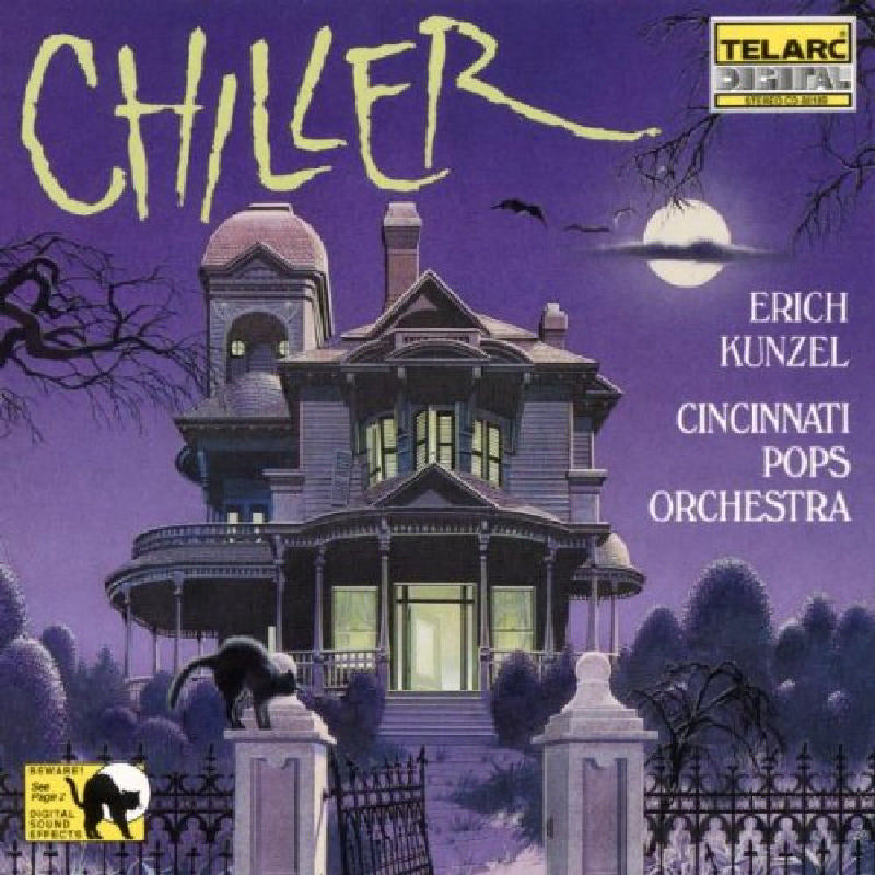 Cincinnati Pops Orchestra & Erich Kunzel: Chiller
