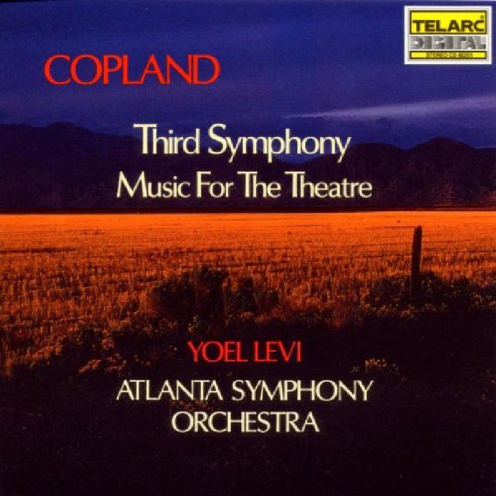 Yoel Levi: Copland: Third Symphony; Music For The Theatre