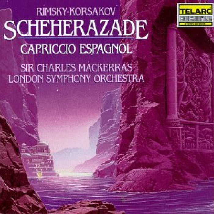 Charles Mackerras: Rimsky-Korsakov: Scheherazade; Capriccio Espagnol