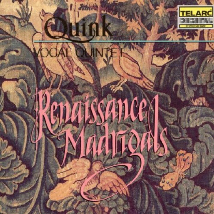 Quink Vocal Ensemble: Renaissance Madrigals