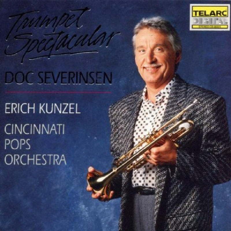 Cincinnati Pops Orchestra & Erich Kunzel: Trumpet Spectacular