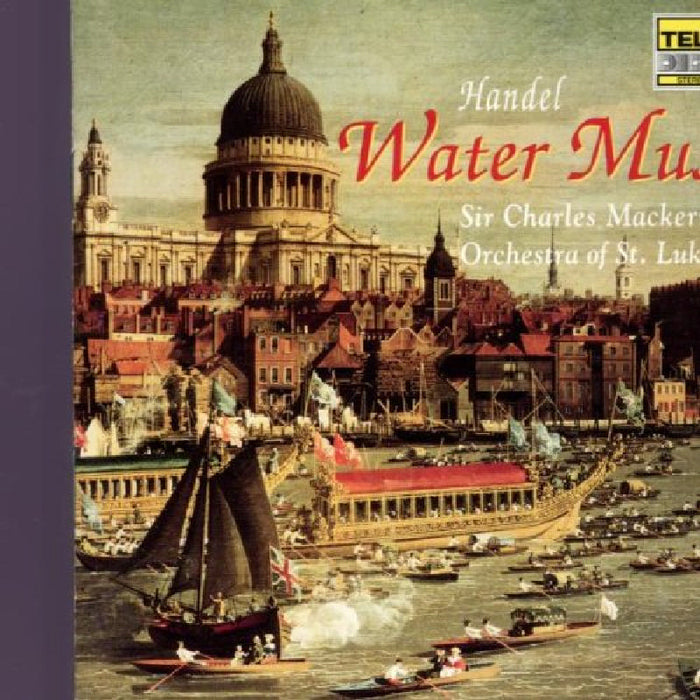 Charles Mackerras: Handel: Water Music