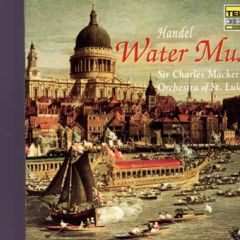 Charles Mackerras: Handel: Water Music