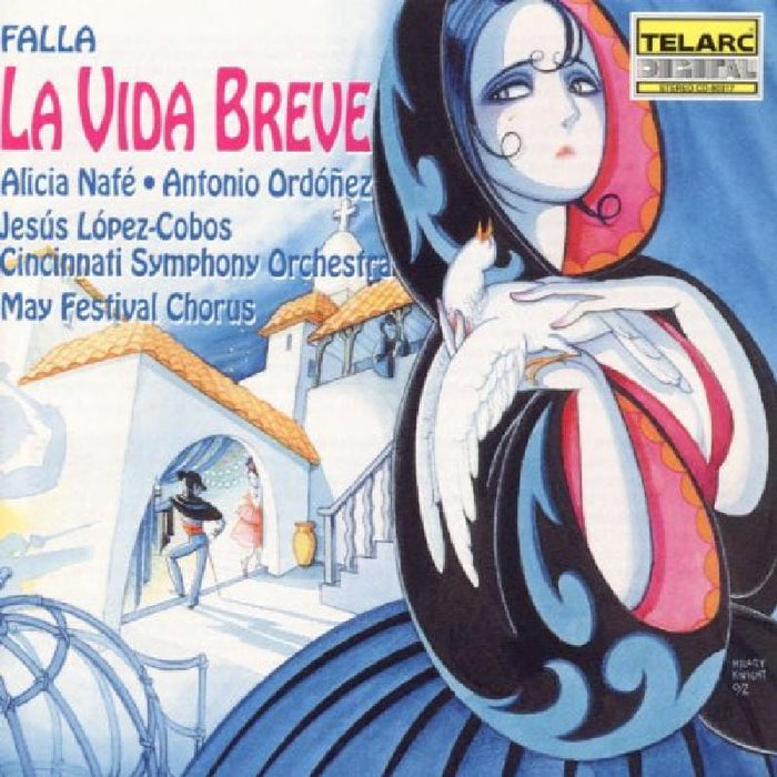 Cincinnati Symphony Orchestra  & Jesus Lopez-Cobos: Manuel De Falla: La Vida Breve