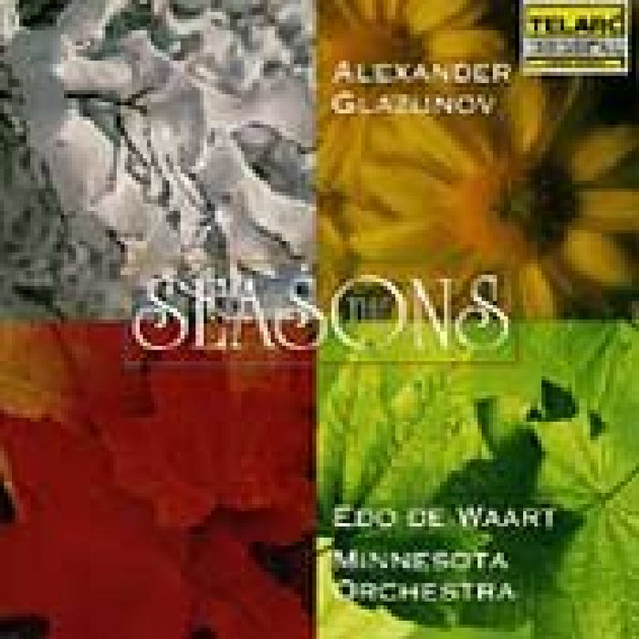 Edo de Waart: Alexander Glazunov: The Seasons