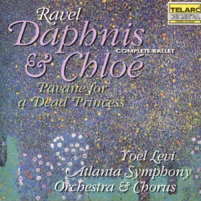 Yoel Levi: Maurice Ravel: Daphnis & Chloe/Pavanne For A Dead Princess