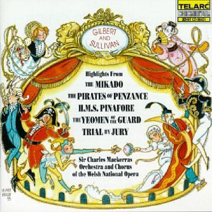 Charles Mackerras: Gilbert and Sullivan: Highlights From: The Mikado; The Pirates of Penzance; H.M.S. Pinafore; The Yeomen of the Guard