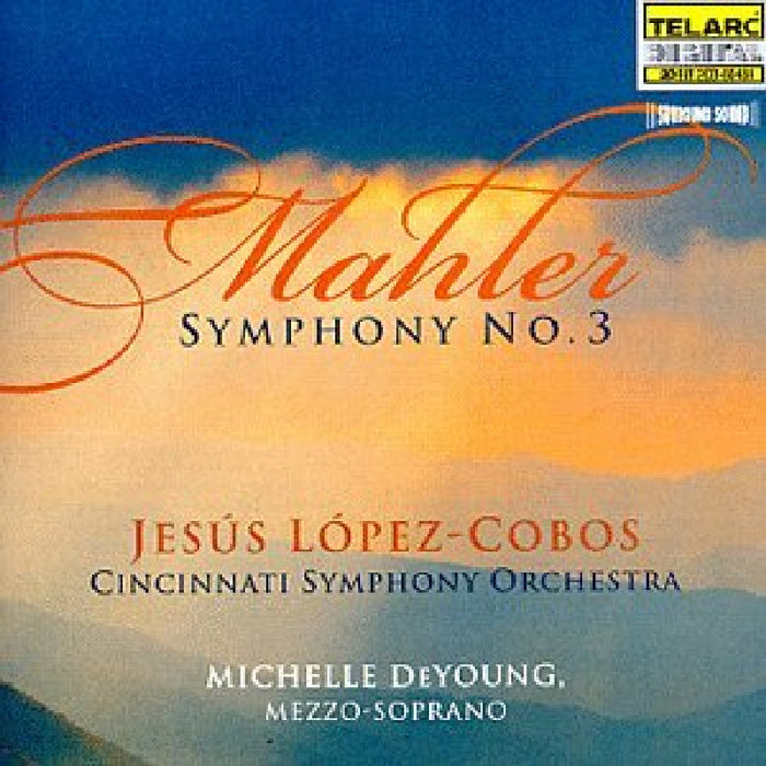 Cincinnati Symphony Orchestra & Jesus Lopez-Cobos: Mahler: Symphony No. 3