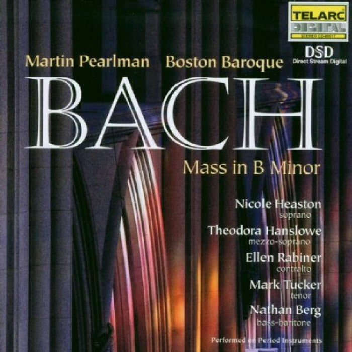 Martin Pearlman: Bach: Mass in B Minor