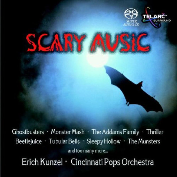 Cincinnati Pops Orchestra & Erich Kunzel: Scary Music
