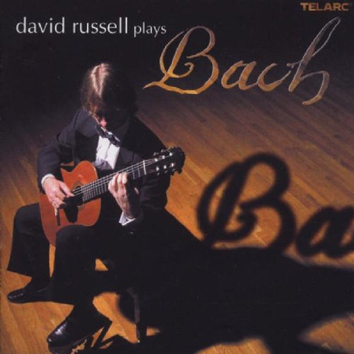 David Russell: Plays Bach