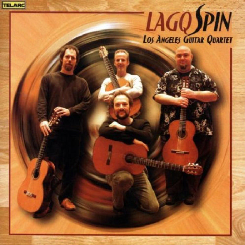 Los Angeles Guitar Quartet: Spin