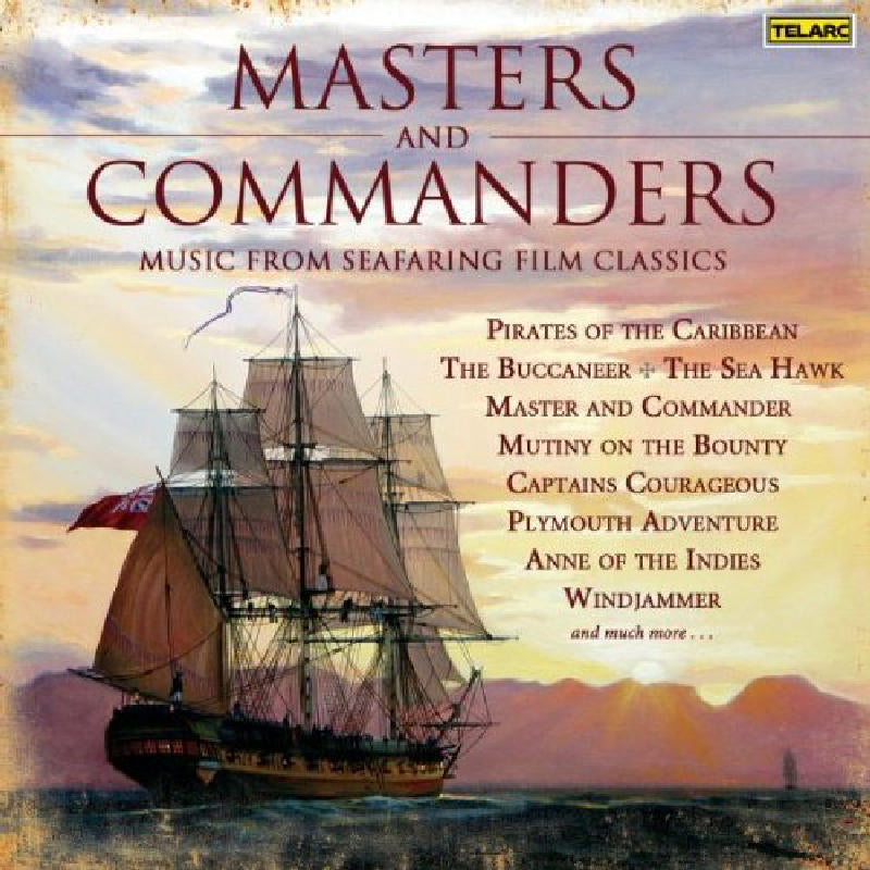 Cincinnati Pops Orchestra & Erich Kunzel: Masters and Commanders