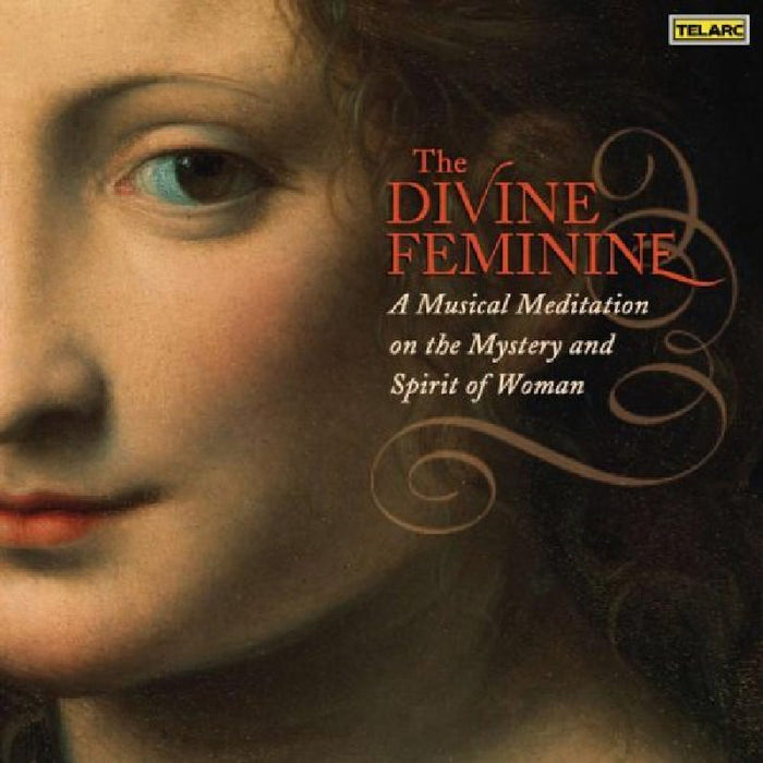 Various Artists: The Divine Feminine: A Musical Meditation on the Mystery and Spirit of Woman