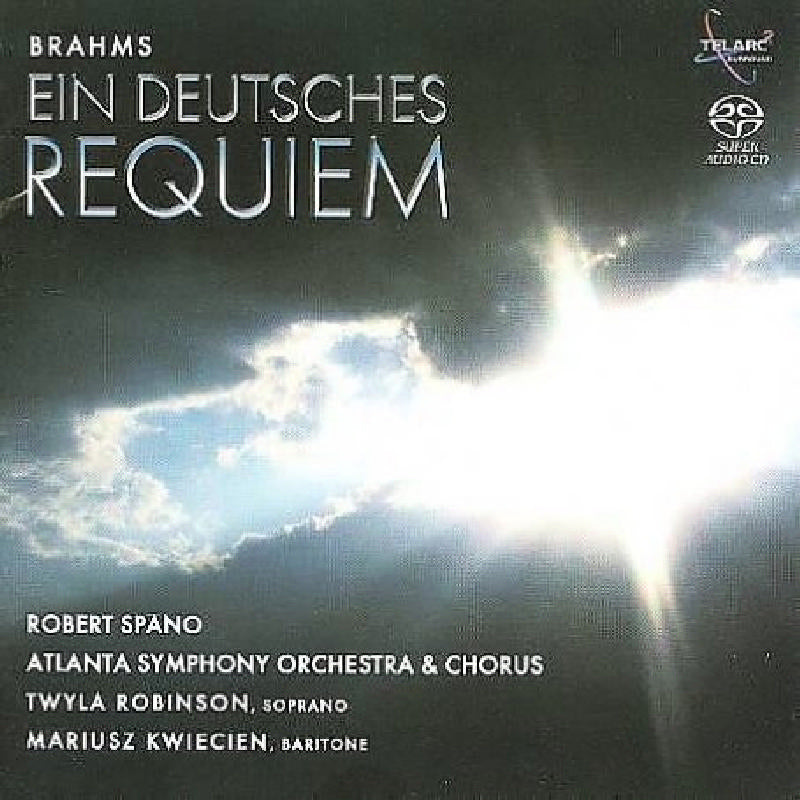 Atlanta Symphony Orchestra & Robert Spano: Brahms: Ein deutsches Requiem