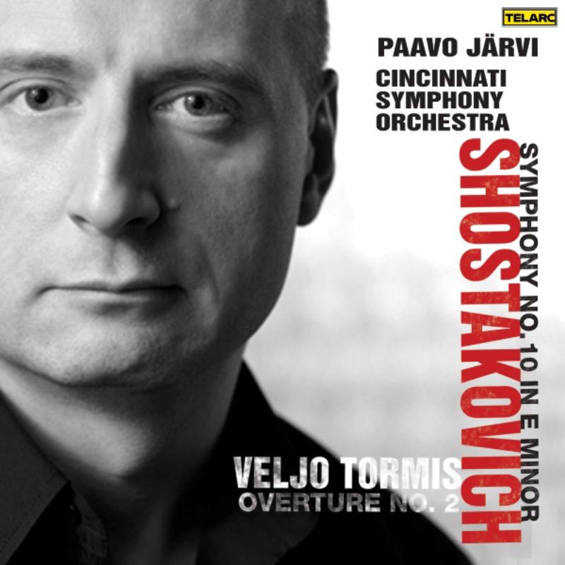 Cincinnati Symphony Orchestra & Paavo Jarvi: Dmitri Shostakovich: Symphony No. 10; Veljo Tormis: Overture No. 2