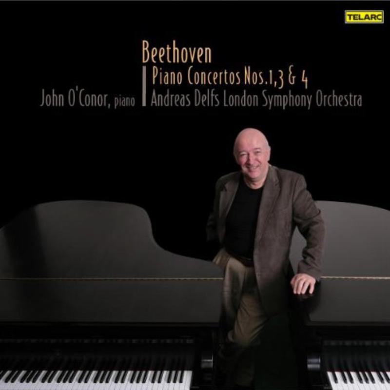 John O'Conor: Beethoven: Piano Concertos Nos. 1, 3 & 4