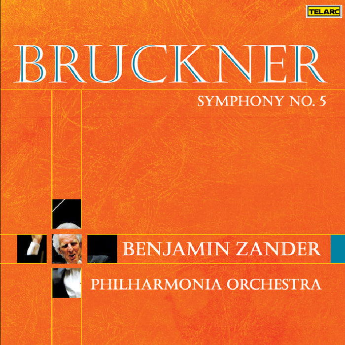 Benjamin Zander & Philharmonia Orchestra: Bruckner: Symphony No. 5